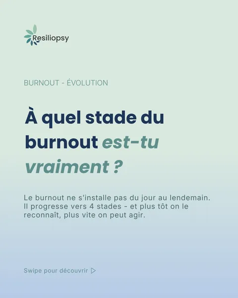 4 stades d'évolution du burnout